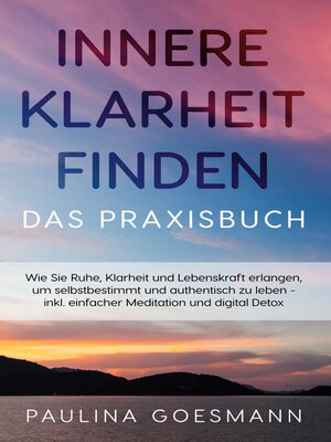 cover image of Innere Klarheit finden--Das Praxisbuch